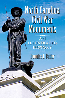 North Carolina Civil War Monuments - Fifty State Summits and a Dream to Reach Them All - Mountaineering Books - Hiking Books - Climbing Books - Douglas Butler